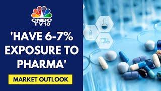 Will Increase Exposure In Pharma & Healthcare: Quest Investment Advisors | CNBC TV18