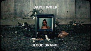 Jayli Wolf - Blood Orange (Official Video)