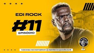 EDI ROCK - Az Ideias Podcast #11