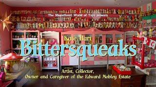 Bittersqueaks: Artist, Collector, Owner and Caregiver of the Edward Mobley Estate