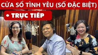 [TRỰC TIẾP SỐ ĐẶC BIỆT] CỬA SỔ TÌNH YÊU SỐ MỚI NHẤT | Chuyên Gia Tư Vấn Tâm Lý Tình Cảm Đinh Đoàn