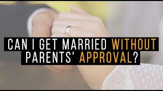 Can I get Married Without My Parents' Consent? | Dr. Shabir Ally