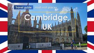 Cambridge Travel Guide (영국 사는 사람의 캠브리지 여행, 캠브리지 대학교)