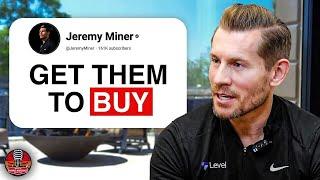 Learn To Sell Millions Without Selling | Jeremy Miner