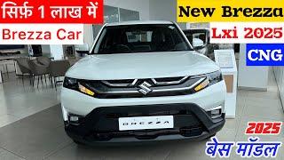 2025 New Brezza Lxi Cng Base Model Review | Brezza Facelift 2025Brezza Base Model 2025 | Brezza Car