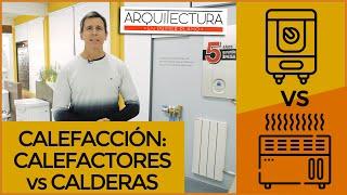 ️ CALDERAS  CALEFACTORES ️ Eficiencia | Seguridad | Distribucion | Costo | Transmisión del calor