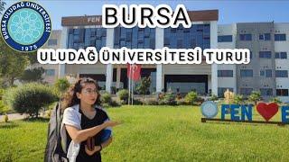 Bursa Uludağ Üniversitesi Detaylı Üniversite Turu!                                           -bölüm1