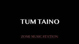 TUM TAINO - ZOMIMUSICSTATION