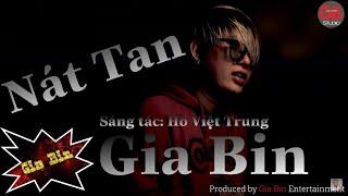 NÁT TAN (MV4K) ll Gia Bin ll Produced by Gia Bin Entertainment