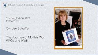 Cyndee Schaffer  "The Journey of Mollie's War: WACs and WWII"