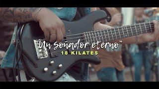 Soñador Eterno - 18 Kilates (Live Session)