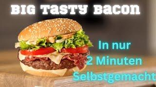 In nur 2 Minuten schaffst du es gelingsischer den Big Big Tasty Bacon selbst zu machen