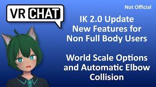 VRChat Update: IK 2.0 - Fix virtual Floor Height with new in game settings for PCVR and Quest