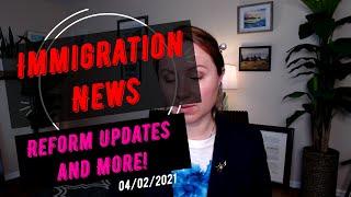 Immigration News Today: Immigration Reform Updates, USCIS Policy Changes and More Immigration Update