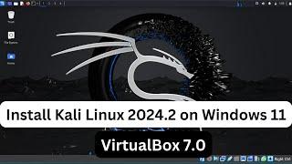 How to install Kali Linux on Windows 11 |  Kali Linux 2024.2