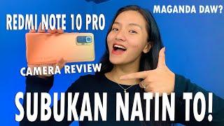 REDMI NOTE 10 PRO CAMERA REVIEW - ANG PINAKAMURANG 108 MP!