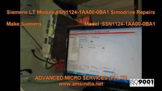Siemens LT Module 6SN1124-1AA00-0BA1 Simodrive Repaired & Tested @amsindia.net