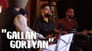 MEHFIL | "Gallan Goriyan" (live in concert)