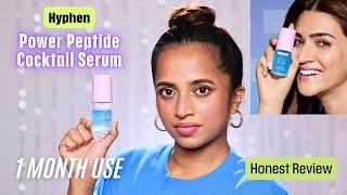 Hyphen Power Peptide Cocktail Serum *HONEST REVIEW* after 1 month of use