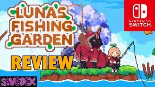 Luna's Fishing Garden REVIEW (Nintendo Switch)