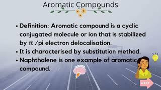 Introduction to aromatic compound (Naphthalene)