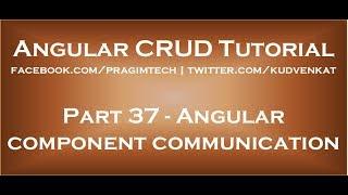 Angular component communication