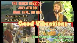 Good Vibrations ️ Beach Boys  (extended live version) July 4th 80 HQ #music #retro #summer