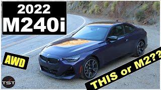 The All-New BMW M240i Gets Bigger, Smaller, Faster, and Number All At Once - Two Takes