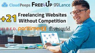 21 Best Freelancing Websites With Low Competition