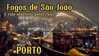 FESTA DE S.JOÃO no PORTO | Rolê aleatório pela cidade em diversos lugares