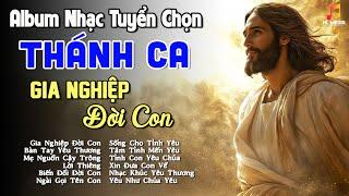 Album Nhạc Thánh Ca Chọn Lọc - Nghe Nhạc Thánh Ca Xin Chúa Đổi Mới Tâm Hồn