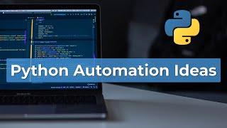 Awesome Python Automation Ideas