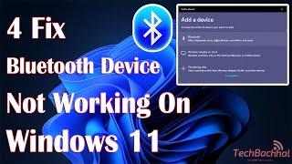 Bluetooth Device Not Working On Windows 11 - 4 Fix How To