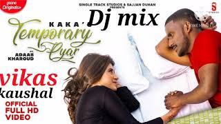 Temporary Pyar Badi Bar Ho Gaya Dj Remix Vikas Kaushal  /  Darling Umra Da Wada Karke Remix Viral So