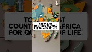 Top 10 Best Countries in Africa for Quality of Life #facts