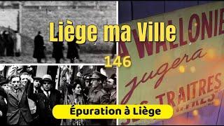 Purging in Liège - Liège ma Ville 146 #purging #worldwar #liberation #ww2