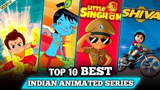 Top 10 Best Indian Animated Series || Indian Tv Show  || indian animated series || best cartoons