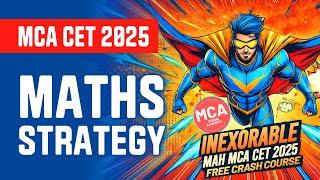 Maths Strategy for  MAH MCA CET 2025  Which topics to study 