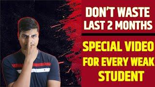 Most Important Video for every weak student | How to start Studies and Crack 12th Board exam 2023.