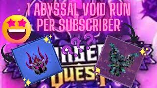 Project: 1 Abyssal Void Run per Subscriber (Roblox Dungeon Quest)