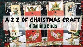 A2Z Of Christmas Craft, 4 Calling Birds #a2zofchristmascraft