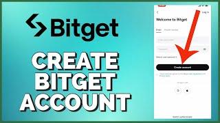 How to Sign Up Account for Bitget 2024? Create Bitget Account