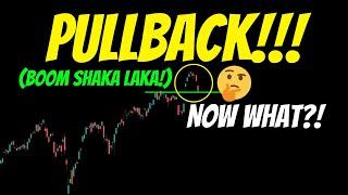 WE GOT THE PULLBACK!!! What's Next?! BE READY!