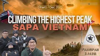 Climbing The Highest Peak | Halal Travel Guide In Sapa | Vietnam Vlog Part 1