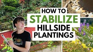 Landscape Design PLANTING Strategy for Slopes and Steep Hillsides