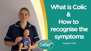 What is colic and how to recognise the symptoms - Colief