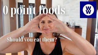 WW 0 point foods: should you eat them?