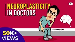 Neuroplasticity in Doctors | #NEET UG #NEET2022 #NEET PG #FMGE