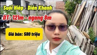 Bán đất Suối Hiệp ngang 8m giá 580tr cho 121m, đường ô tô tận đất, cách Nha Trang chỉ 15 phút đi xe