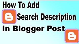 how to add search description in blogger post ! [2023]